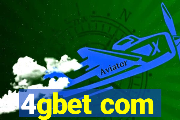 4gbet com